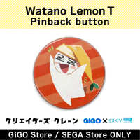 [A] Watano Lemon T Can Badge (Creator's Crane)