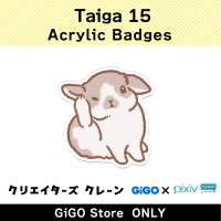 [C] Taiga15 Acrylic Badges(Creator's Crane)