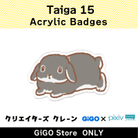 [B] Taiga15 Acrylic Badges(Creator's Crane)